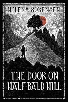 Paperback The Door on Half-Bald Hill Book