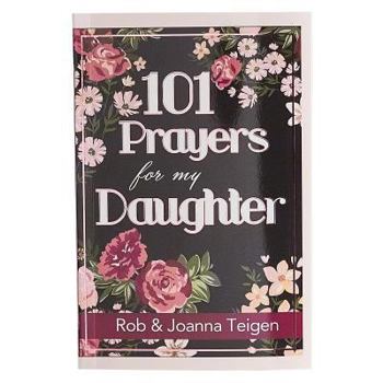 Paperback 101 Prayers for My Daughter Book