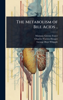 Hardcover The Metabolism of Bile Acids .. Book