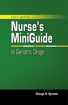 Spiral-bound Nurse's Mini Guide to Geriatric Drugs Book