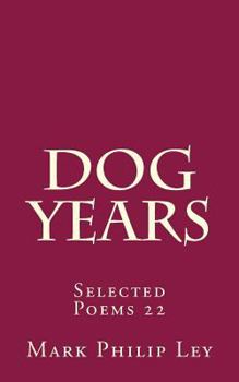 Paperback Dog Years: Selected Poems 22 Book