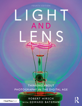 Paperback Light and Lens: Thinking about Photography in the Digital Age Book