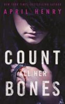 Count All Her Bones - Book #2 of the Girl, Stolen