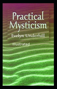Paperback Practical Mysticism Illustrated Book