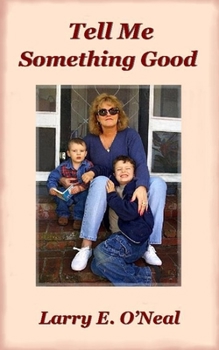 Paperback Tell Me Something Good Book