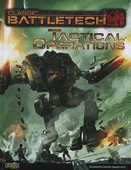 Tactical Operations (Battletech) - Book #2 of the Battletech Core Rulebooks