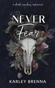 Never Fear (Whiskey Ridge) - Book #2 of the Whiskey Ridge