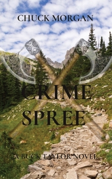 Paperback Crime Spree: A Buck Taylor Novel Book
