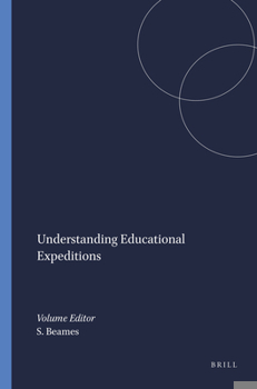 Paperback Understanding Educational Expeditions Book