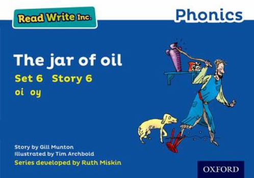 Paperback Read Write Inc. Phonics: The Jar of Oil (Blue Set 6 Storybook 6) Book