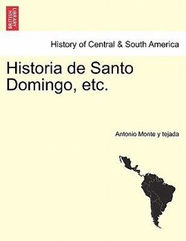 Paperback Historia de Santo Domingo, etc. [Spanish] Book