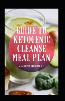 Paperback Guide to Ketogenic Cleanse Meal Plan Book