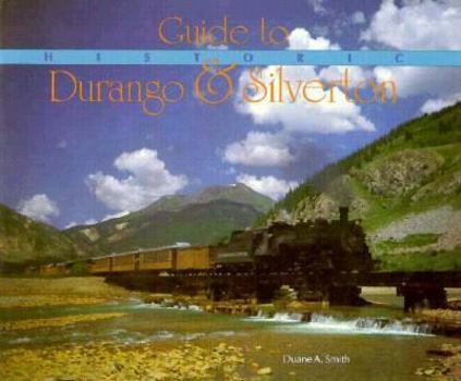 Mass Market Paperback Guide to Historic Durango and Silverton Book