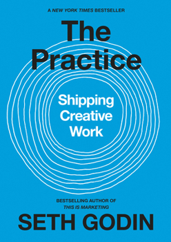 Hardcover The Practice: Shipping Creative Work Book
