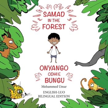 Samad in the Forest: English-Luo Bilingual Edition (Luo Edition)