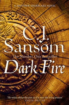 Paperback Dark Fire: The Gripping Second Instalment in the Bestselling Historical Series (The Shardlake series) Book