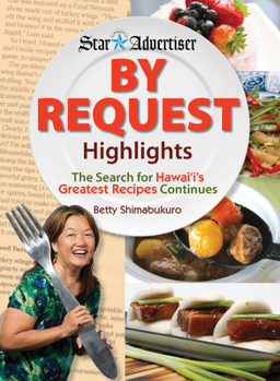 Spiral-bound By Request Highlights: The Search for Hawaii's Greatest Recipes Continues Book