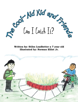 Paperback The Cool-Aid Kid and Friends: Can I Catch It? Book