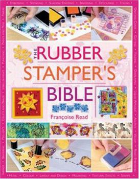 Paperback The Rubber Stamper's Bible Book
