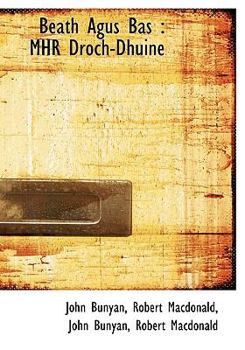 Hardcover Beath Agus Bas: Mhr Droch-Dhuine Book