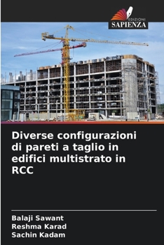 Paperback Diverse configurazioni di pareti a taglio in edifici multistrato in RCC [Italian] Book