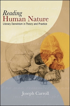 Paperback Reading Human Nature: Literary Darwinism in Theory and Practice Book