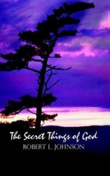 Paperback The Secret Things of God Book