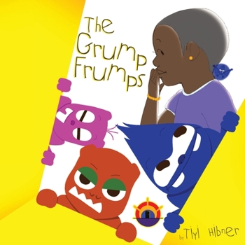 Paperback The Grump Frumps: (Children's Storybook) Book