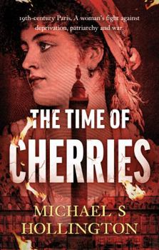 Paperback Book Guild Publishing Ltd The Time of Cherries. Book