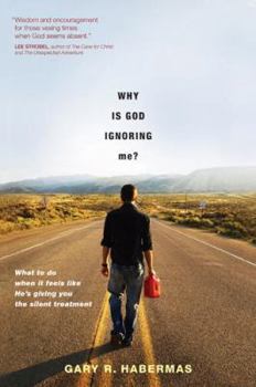 Paperback Why Is God Ignoring Me?: What to Do When It Feels Like He's Giving You the Silent Treatment Book