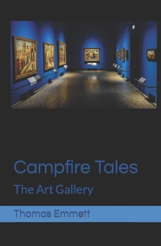 Paperback Campfire Tales: The Art Gallery Book