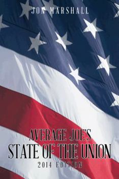 Paperback Average Joe's State of the Union: 2014 Edition Book