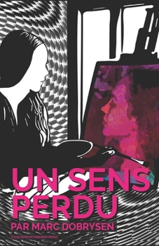 Paperback Un Sens Perdu [French] Book