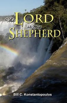 Paperback The Lord Is My Shepherd Book