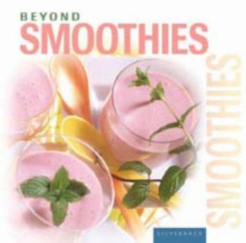 Hardcover Beyond Smoothies Book