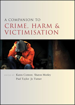 Paperback A Companion to Crime, Harm and Victimisation Book