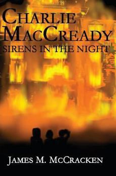 Charlie MacCready Sirens In The Night