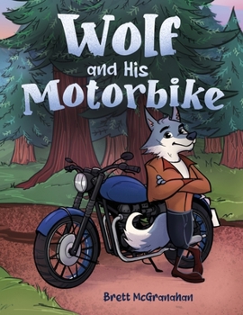 Paperback Wolf and His Motorbike Book