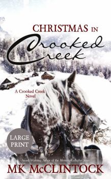 Christmas in Crooked Creek - Book #2 of the Crooked Creek