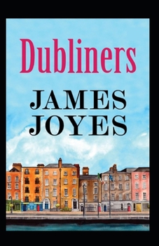 Paperback Dubliners: Illustrated Edition Book