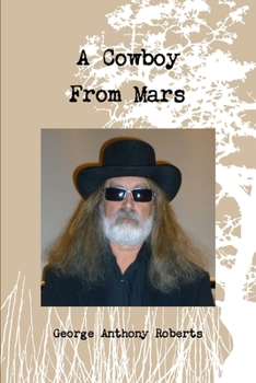 Paperback A Cowboy From Mars Book