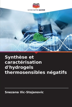Paperback Synthèse et caractérisation d'hydrogels thermosensibles négatifs [French] Book