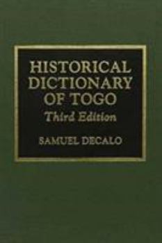 Hardcover Historical Dictionary of Togo: Volume 9 Book