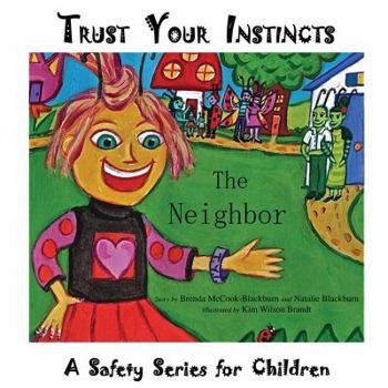 Trust Your Instincts: The Secret - A Safety Series for Children