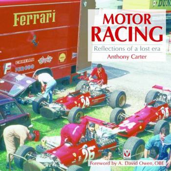 Hardcover Motor Racing: Reflections of a Lost Era Book