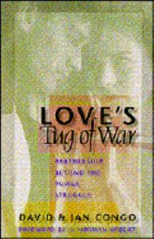 Paperback Love's Tug of War: Partnership Beyond the Power Struggle Book
