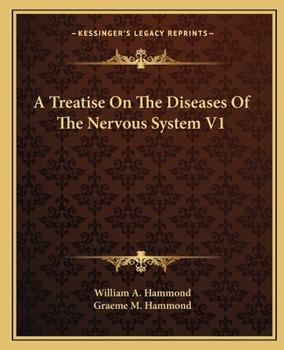 Paperback A Treatise On The Diseases Of The Nervous System V1 Book
