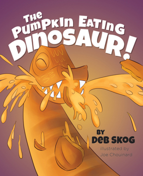 Hardcover The Pumpkin Eating Dinosaur Book