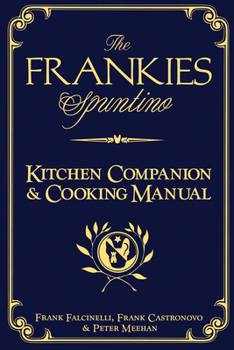 Hardcover The Frankies Spuntino Kitchen Companion & Cooking Manual Book
