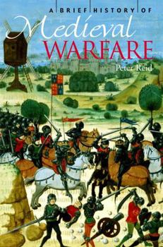 Paperback A Brief History of Medieval Warfare Book